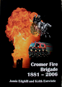 Cromer Fire Brigade 1881-2006